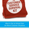 The Customer Service Survival Kit